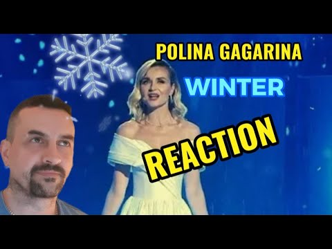 Видео: POLINA GAGARINA WINTER REACTION Полина Гагарина «Зима»