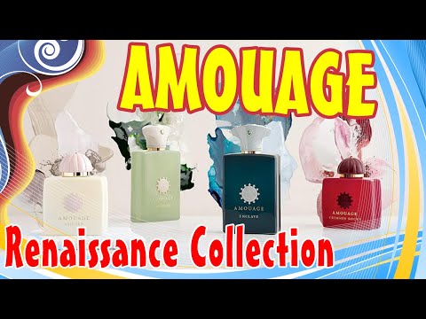 Видео: RENAISSANCE COLLECTION ОТ БРЕНДА AMOUAGE