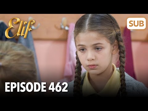 Видео: Элиф | Эпизод 462 | смотреть с русский субтитрами