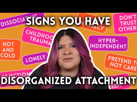 Видео: Объяснение дезорганизованной привязанности | Терапевт рассказывает о тревожных сигналах