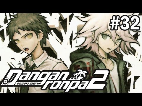 Видео: ВСТАТЬ, СУД ИДЕТ - Danganronpa 2: Goodbye Despair #32 (На русском)