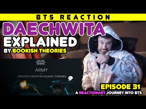 Видео: A Reactionary Journey Into BTS — Эпизод 31 — «Объяснение Daechwita» книжными теориями