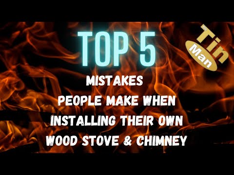 Видео: 5 главных ошибок при самостоятельной установке дровяной печи и дымохода