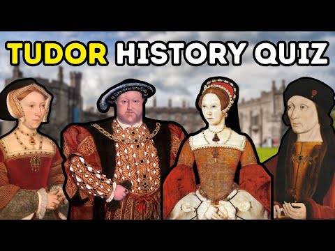 Видео: Проверьте свои знания о Тюдорах с помощью этой исторической викторины!