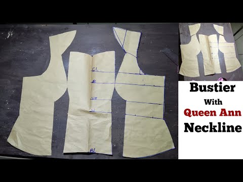 Видео: Как построить и выкроить бюстье с вырезом в стиле королевы Анны | Для начинающих.