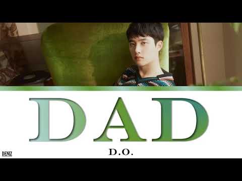 Видео: D.O. - Dad. ПЕРЕВОД НА РУССКИЙ\ТЕКСТ\КИРИЛЛИЗАЦИЯ