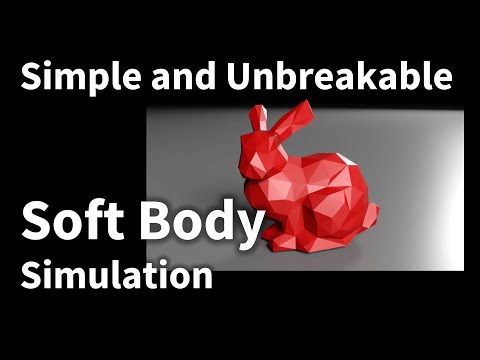 Видео: 10 - Простая и нерушимая симуляция мягких тел