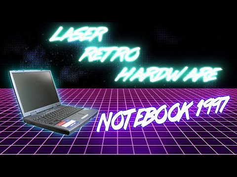 Видео: Ноутбук 1997 года - LASER RETRO [HARDWARE]