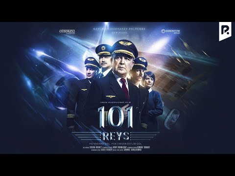 Видео: 101-reys (o'zbek film) | 101-рейс (узбекфильм)