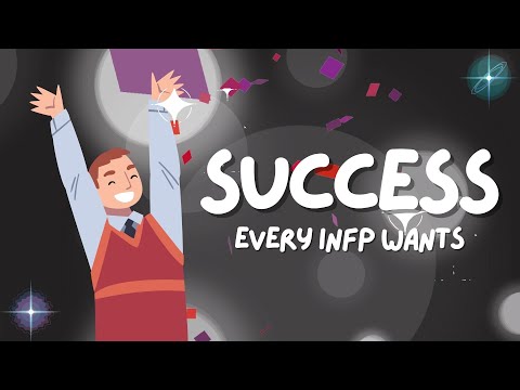 Видео: 6 советов, как INFP могут достичь успеха (если они ДЕЙСТВИТЕЛЬНО этого хотят)
