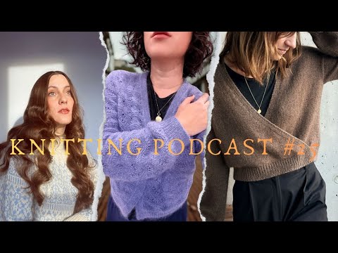 Видео: Подкаст о вязании 25(!) || Испытания и невзгоды моего джинсового кардигана + новые планы по вязанию