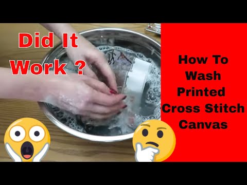 Видео: Как стирать напечатанную канву для вышивки крестом. Инструкция