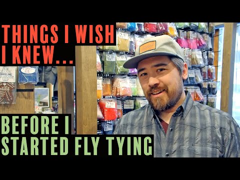 Видео: Что я хотел бы знать, прежде чем начать вязать мушки