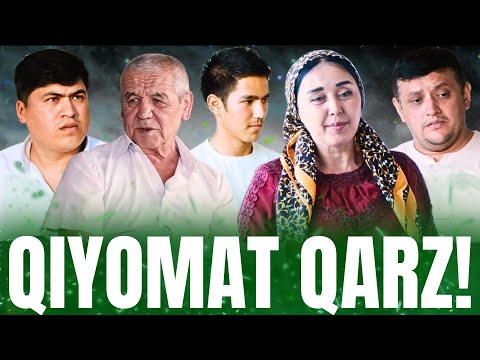Видео: QIYOMAT QARZ! - IBRATLI FILM | ҚИЁМАТ ҚАРЗ! - ИБРАТЛИ ФИЛЬМ