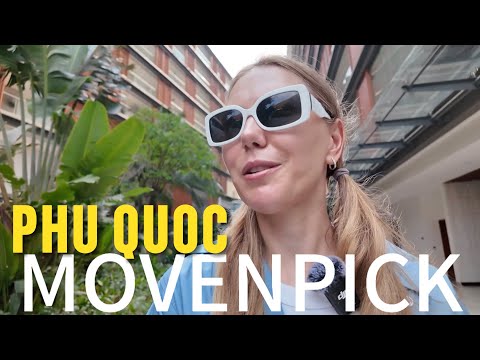Видео: ФУКУОК 2025: Movenpick Villas & Residences и Movenpick Resort Waverly
