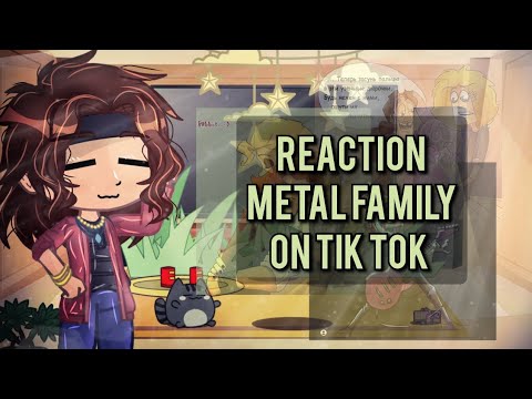 Видео: Реакция Метал Фэмили на тик ток