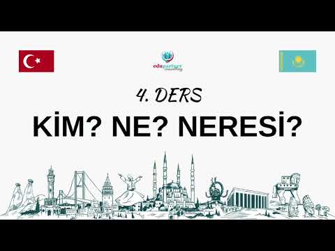 Видео: ТҮРІК ТІЛІ || 4-САБАҚ