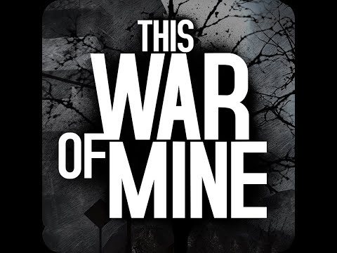 Видео: Обзор игры "This war of mine", 2014 год. Выживание в осаждённом городе.