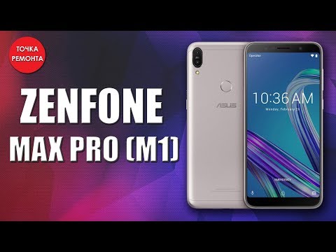 Видео: Asus Zenfone Max Pro (M1) ZB602KL Замена дисплейного модуля