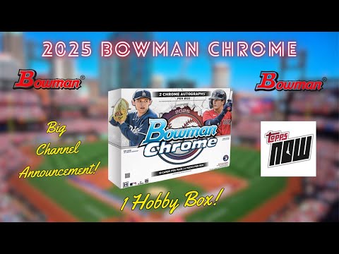 Видео: 🔥 Еще один Bowman Chrome Hobby Box 2025 года + анонс канала и Topps прямо сейчас!