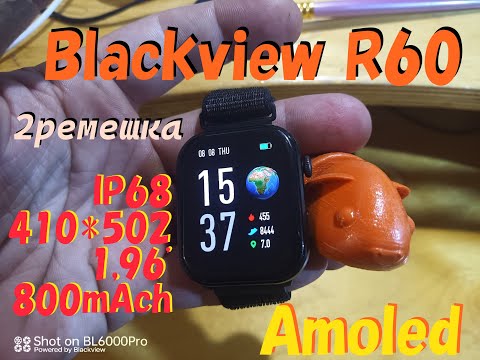 Видео: Blackview R60 - Обзор часов мечты (автономность, Амолед, 2 ремня...) - или есть накладочки?