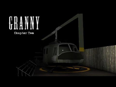 Видео: Прохождение Granny Chapter Two | через вертолёт | практика