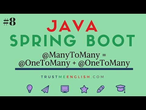 Видео: 8 Использование @ManyToMany как @OneToMany and @ManyToOne