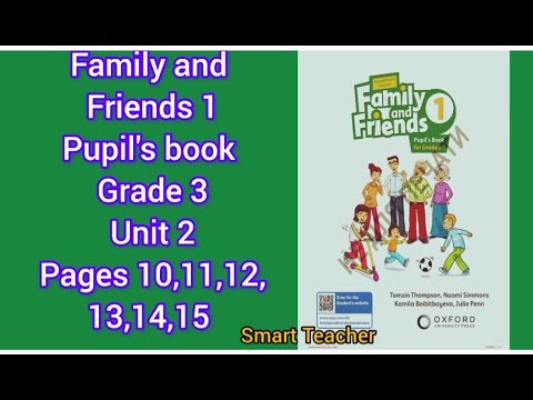 Видео: Ағылшын тілі 3- сынып Family and friends grade 3 Pupil's book Unit 2 Pages 10,11,12,13,14,15