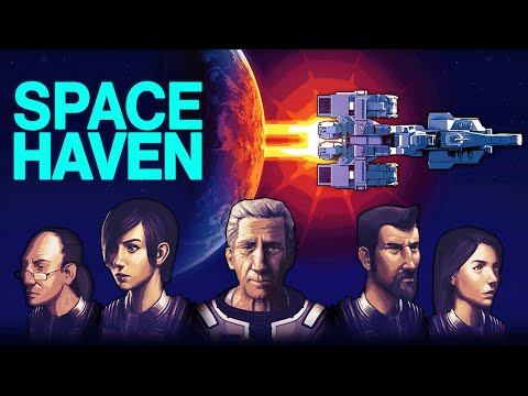 Видео: СТРОИМ КОРАБЛЬ! - SPACE HAVEN ПРОХОЖДЕНИЕ