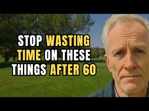 Видео: 9 вещей, которые являются пустой тратой времени после 60 лет