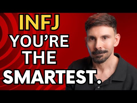 Видео: Почему INFJ — самый умный тип личности