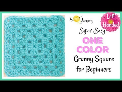 Видео: Суперпростой бабушкин квадрат для начинающих (для левшей) | Секретная пряжа