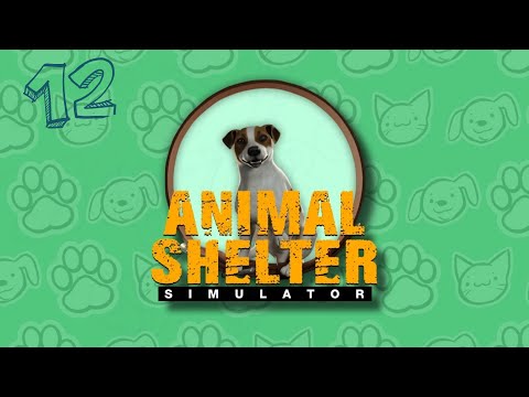 Видео: ANIMAL SHELTER SIMULATOR ➤ РАСШИРЯЕМ ТЕРРИТОРИЮ ПРИЮТА! КОПИМ ДЕНЬГИ! #12