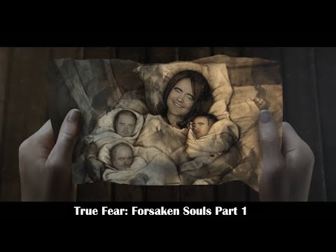 Видео: [BlackSilverUfa] - По отвертке на каждый винтик True Fear: Forsaken Souls Part 1