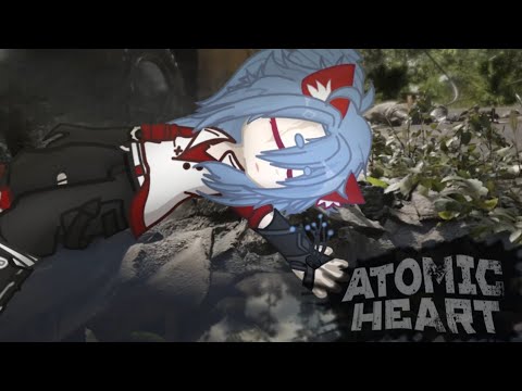 Видео: #2 Atomic Heart / Атомное Сердце //Apik_oP