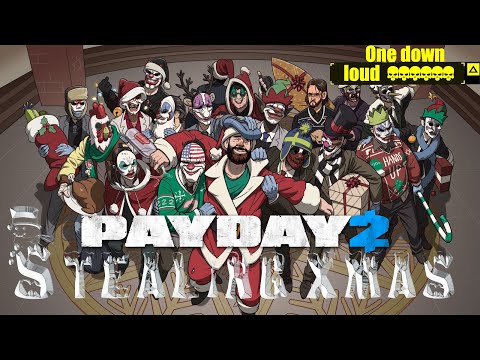 Видео: Просто Payday 2 Украденное Рождество (Stealing Xmas)  DSOD Громкое прохождение