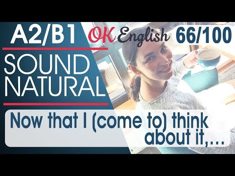 Видео: 66/100 Now that I come to think about it - Теперь, когда я об этом думаю 🇺🇸