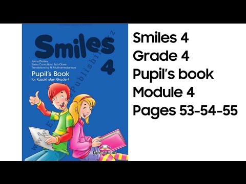 Видео: Ағылшын тілі 4 сынып 53 бет 54 бет 55 бет  #smiles4 #pupilsbook #grade4 #page53 #page54 #page55