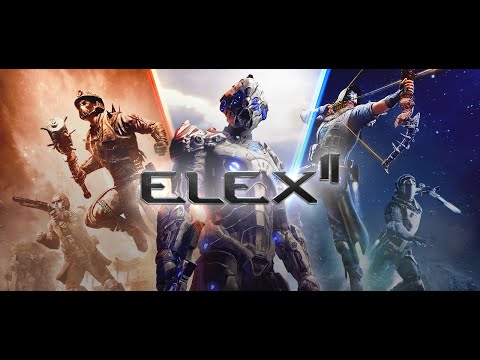 Видео: Зацениваем Elex 2