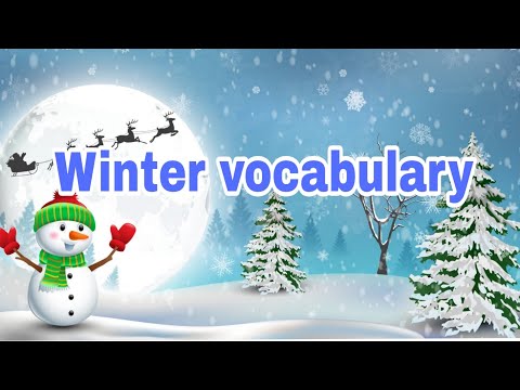 Видео: Winter vocabulary in English. Слова по теме "Зима" на английском языке.#wintervocabulary