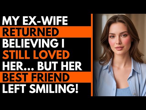 Видео: Моя бывшая жена вернулась, веря, что я всё ещё люблю её… Но её лучшая подруга ушла, улыбаясь #измена