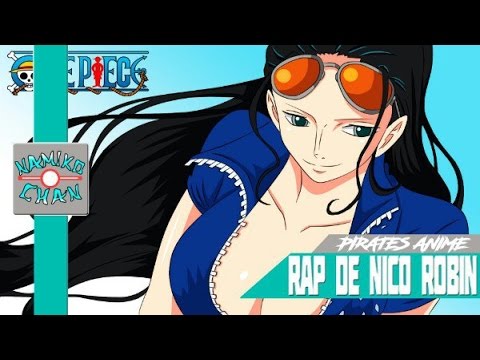 Видео: Namiko Chan-Аниме Реп про Нико Робин "Ван пис" | Rap de Nico Robin "One piece" 2017