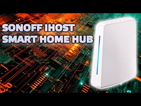 Видео: Sonoff Ihost - Центр управления умным домом без доступа к интернет с Zigbee и Matter