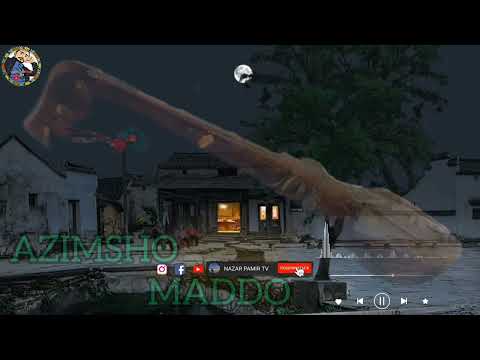 Видео: Азимшо Маддо  Azimsho  Maddo