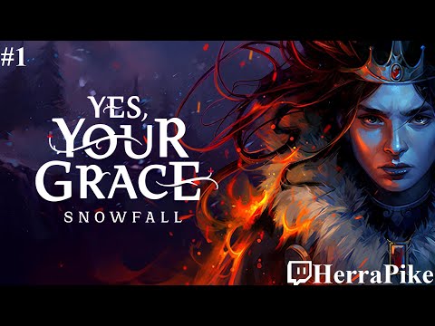 Видео: Yes, Your Grace 2: Snowfall (Прохождение #1)