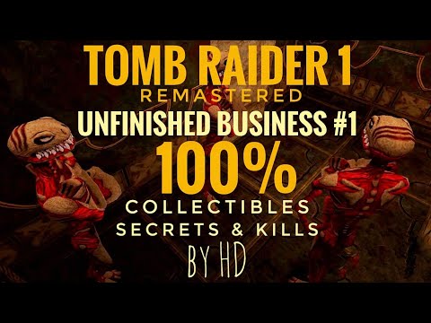 Видео: ЗАЧИЩАЕМ DLC UNFINISHED BUSINESS (1 ЧАСТЬ) НА 100% | TOMB RAIDER I REMASTERED