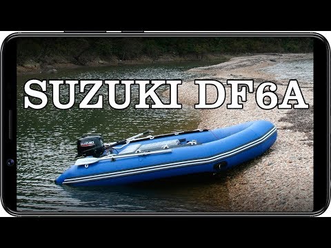 Видео: Suzuki DF6A + Надувная Лодка