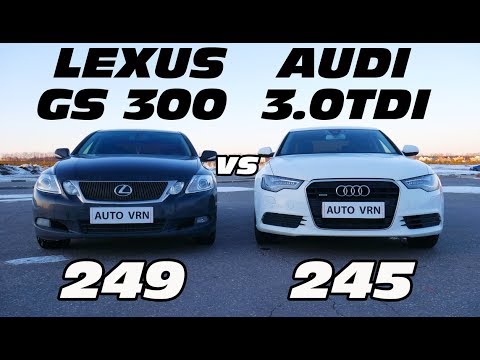 Видео: LEXUS GS 300 vs AUDI A6 С7 3.0 TDI Stage 1  ГОНКА!!!
