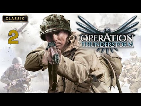 Видео: Прохождение Operation Thunderstorm #2 (Прорыв)