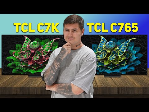 Видео: TCL C7K против C765: почему новая модель ДЕШЕВЛЕ старой? Честное сравнение телевизоров
